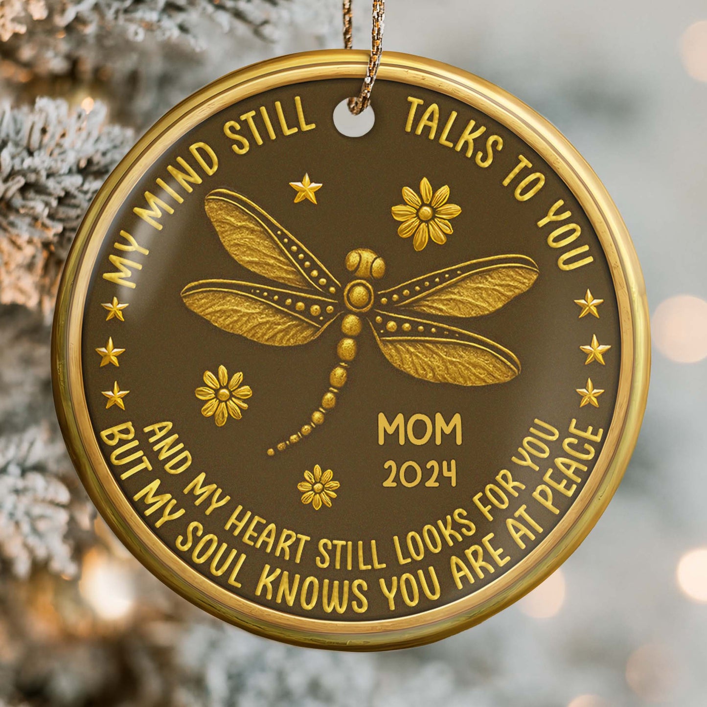 My Mind Still Talks To You Memorial Dragonfly Ornament