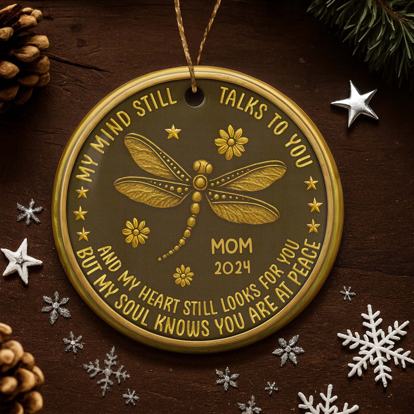 My Mind Still Talks To You Memorial Dragonfly Ornament