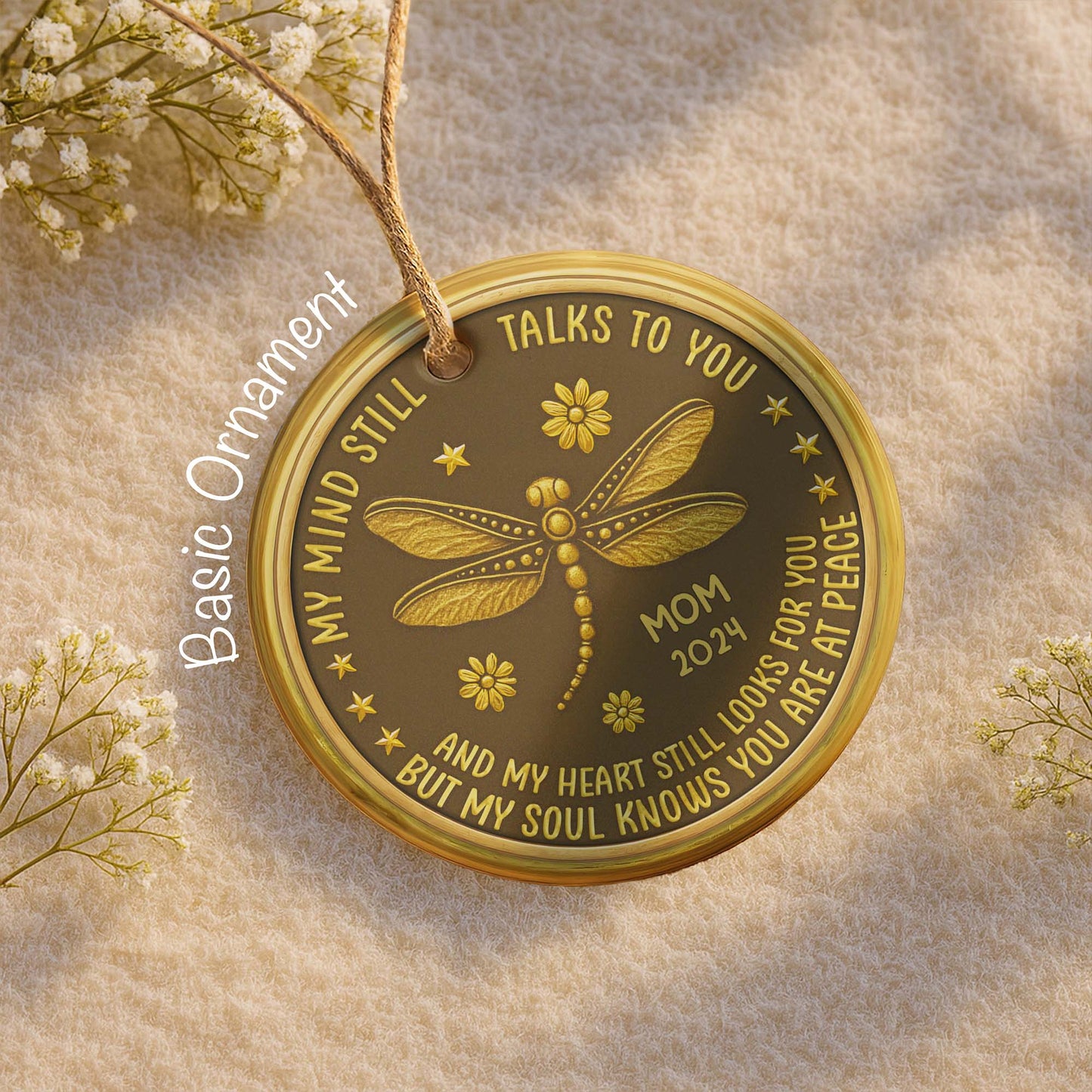 My Mind Still Talks To You Memorial Dragonfly Ornament