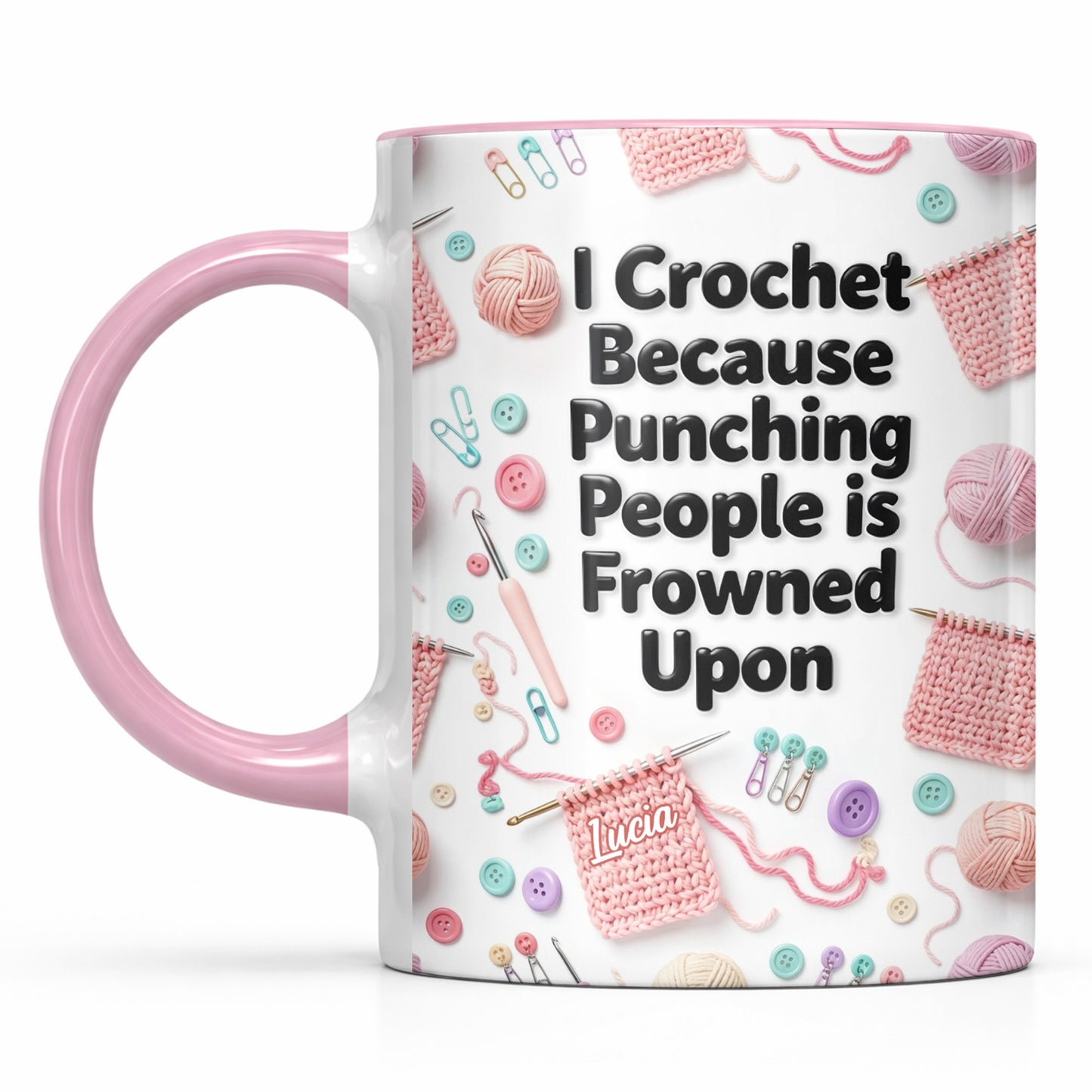 I Crochet Because Punching People Is Frowned Upon