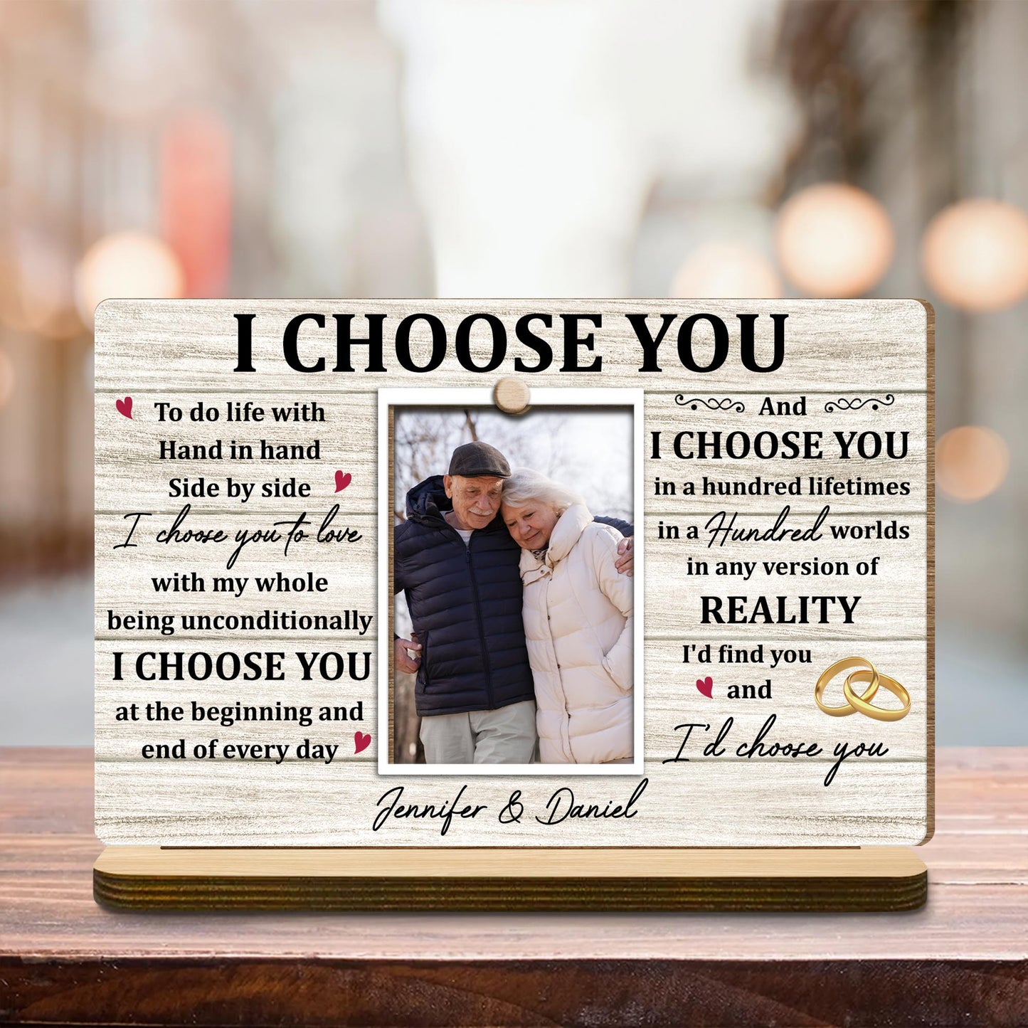 I Choose You, To do life with Hand in hand Side by side, Wedding Rings and Hearts