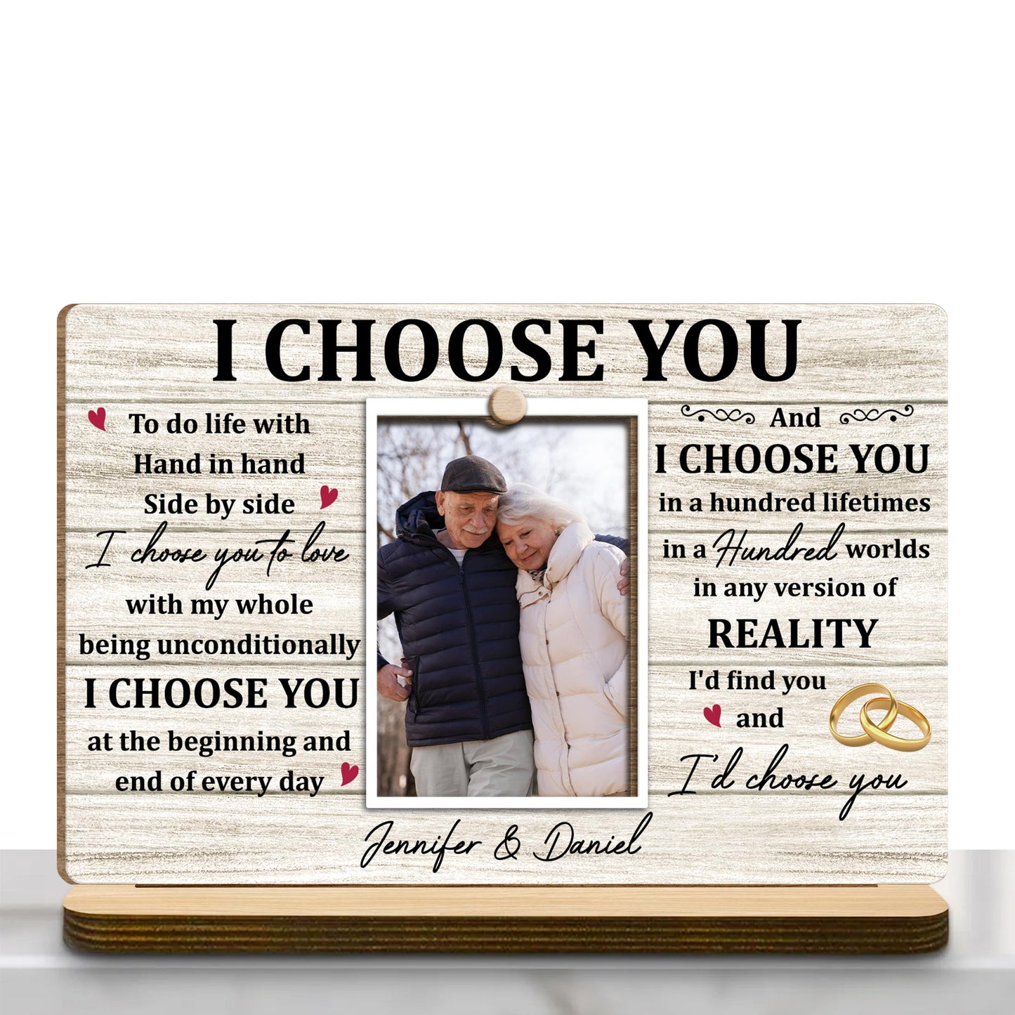 I Choose You, To do life with Hand in hand Side by side, Wedding Rings and Hearts