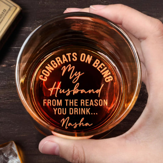 Congrats On Being My Husband, Reason You Drink Quote