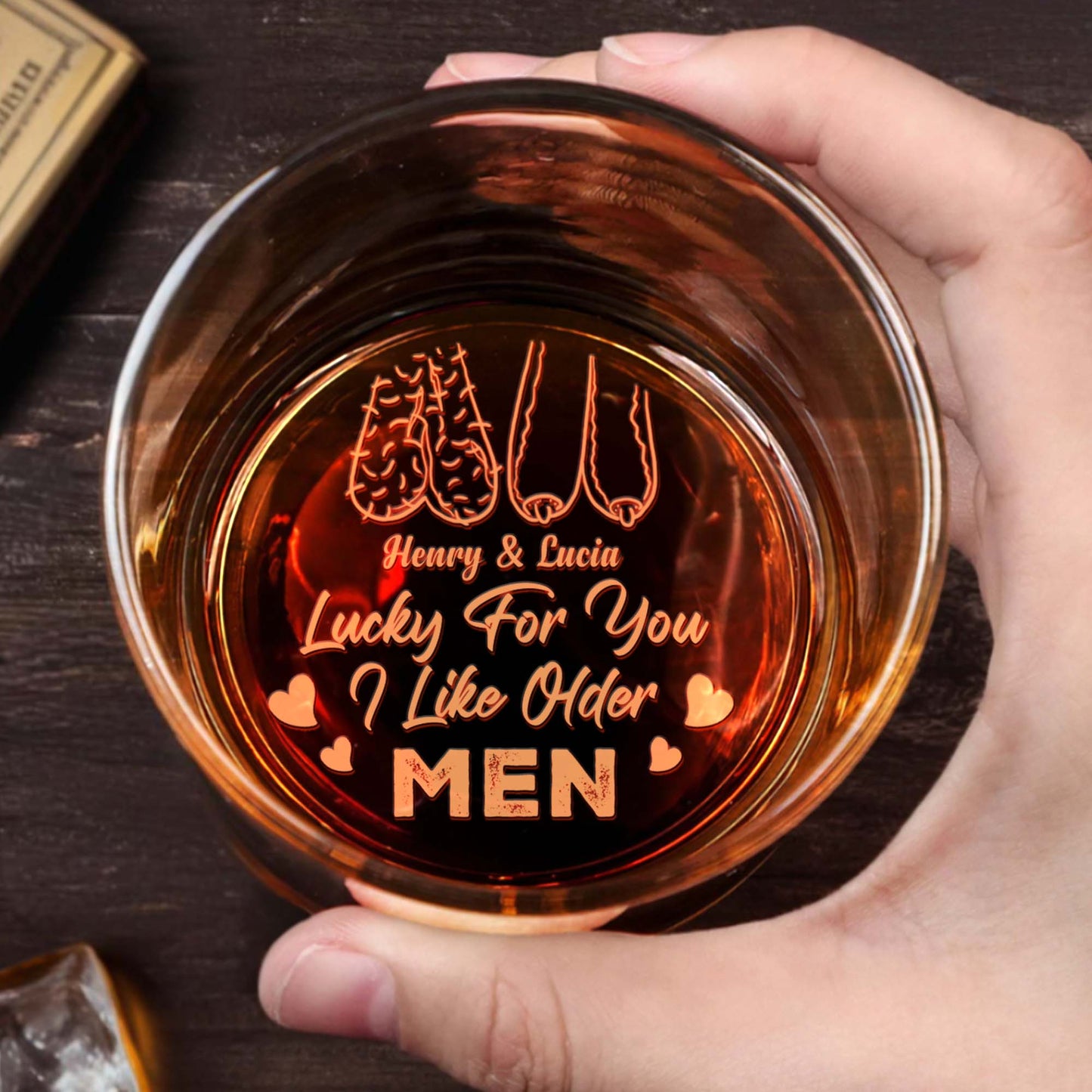 Lucky For You I Like Older Men With Heart Design
