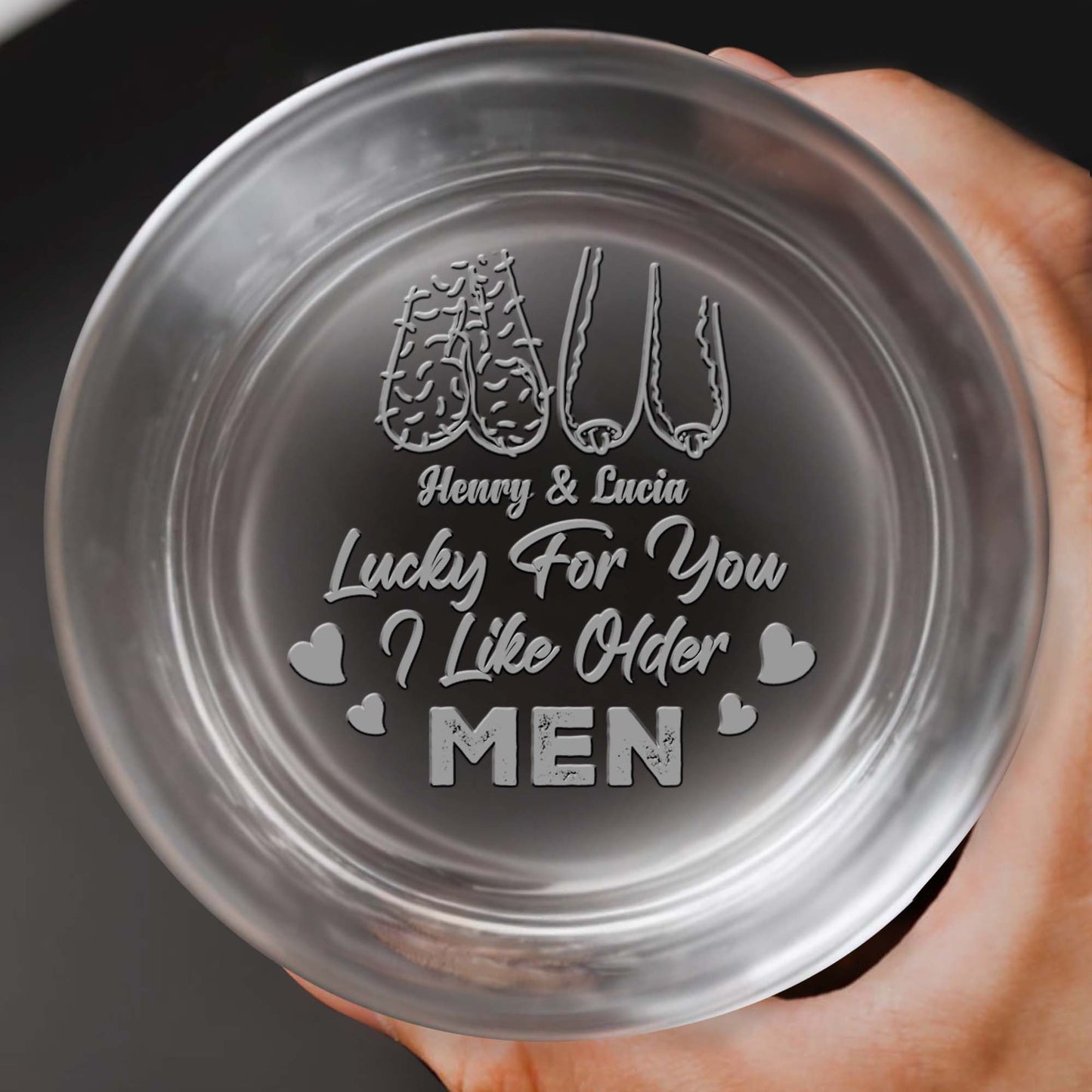 Lucky For You I Like Older Men With Heart Design