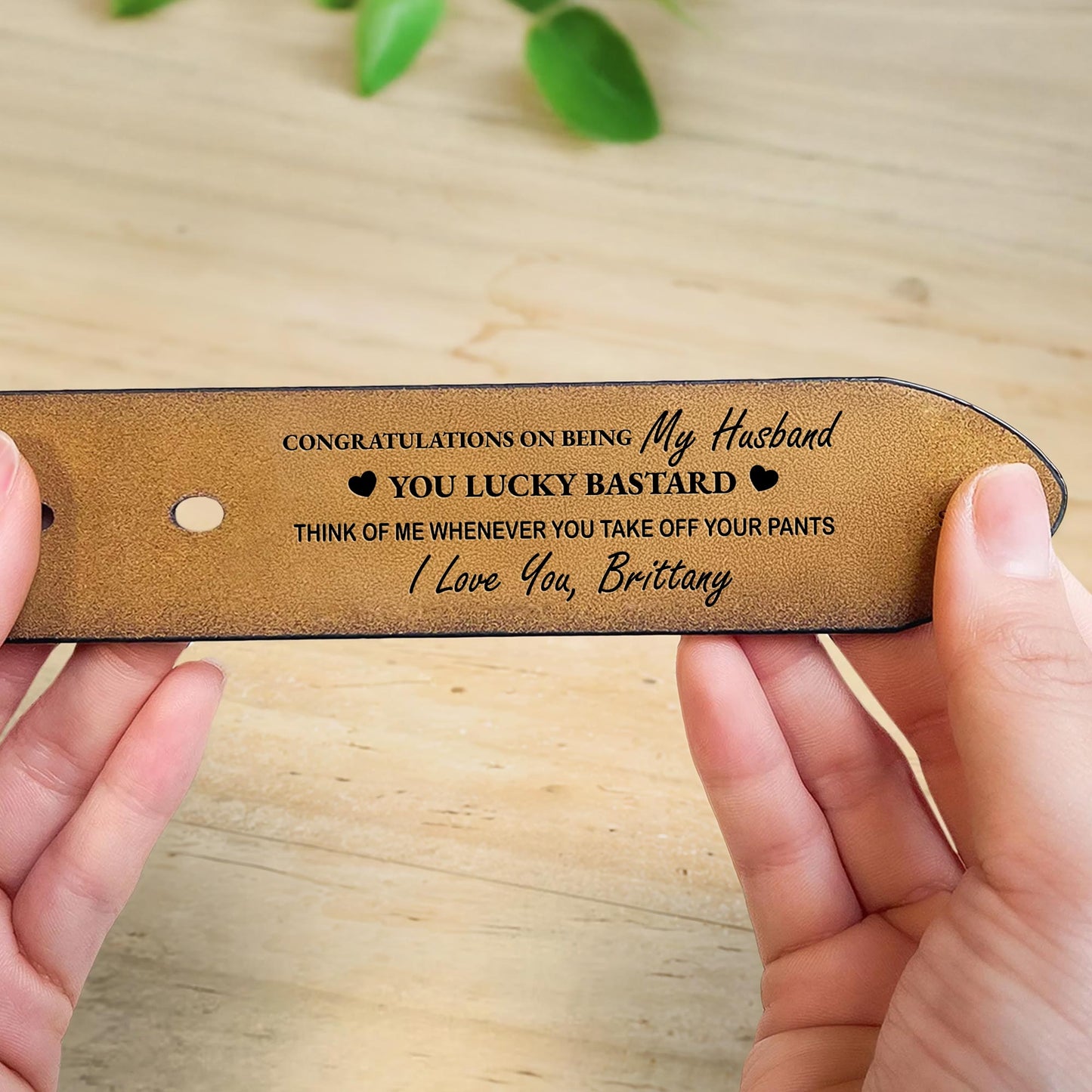 Congratulations On Being My Husband You Lucky Bastard, Heart and Belt