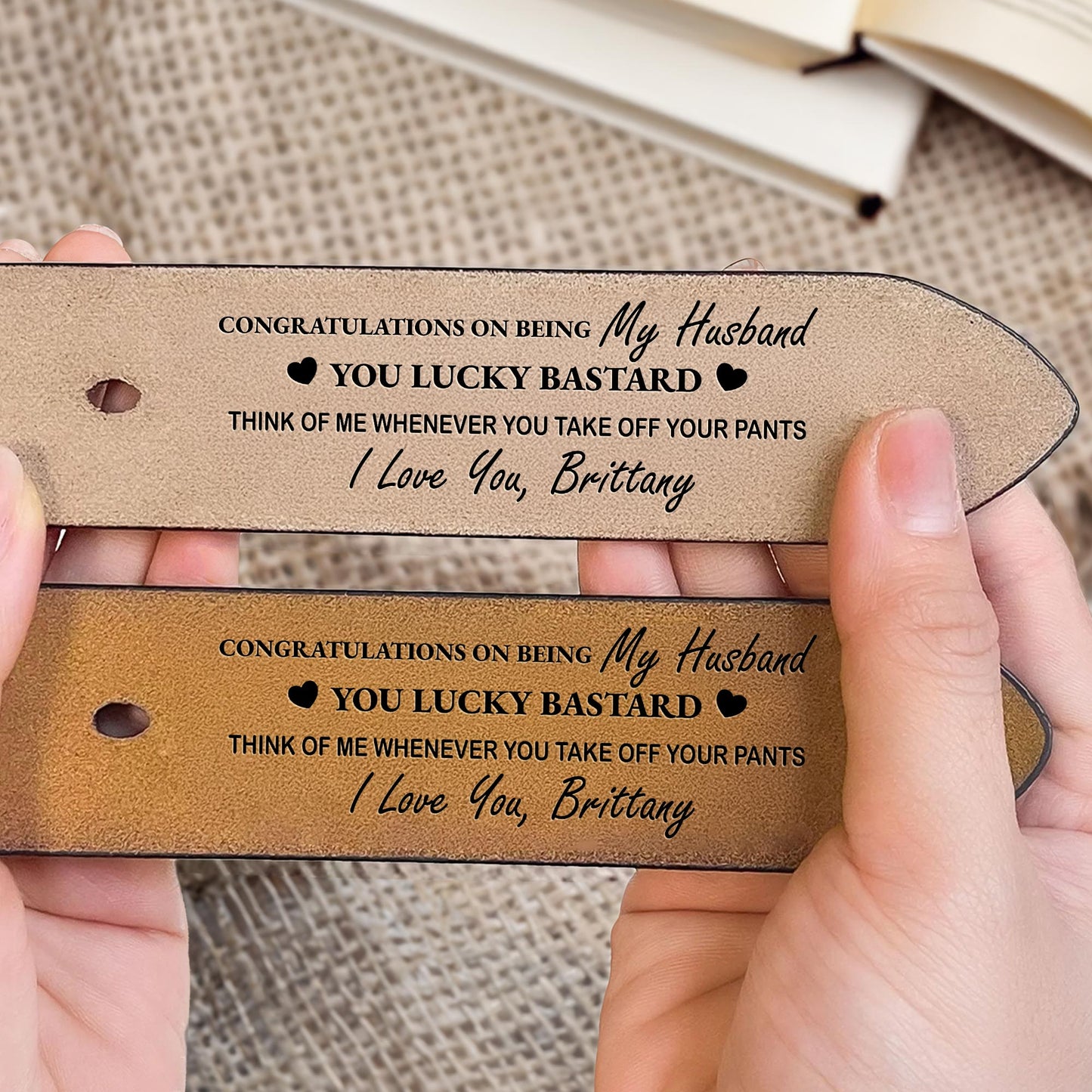 Congratulations On Being My Husband You Lucky Bastard, Heart and Belt