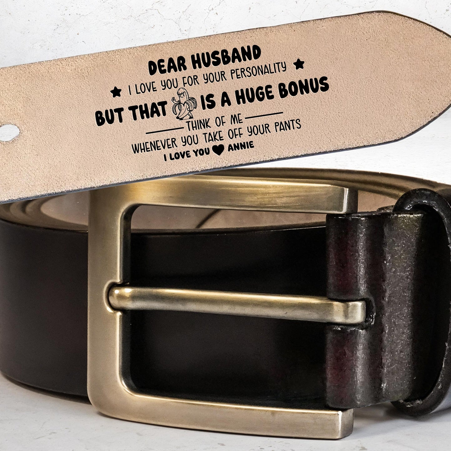 Dear Husband, I Love You For Your Personality, Think Of Me, Heart And Belt