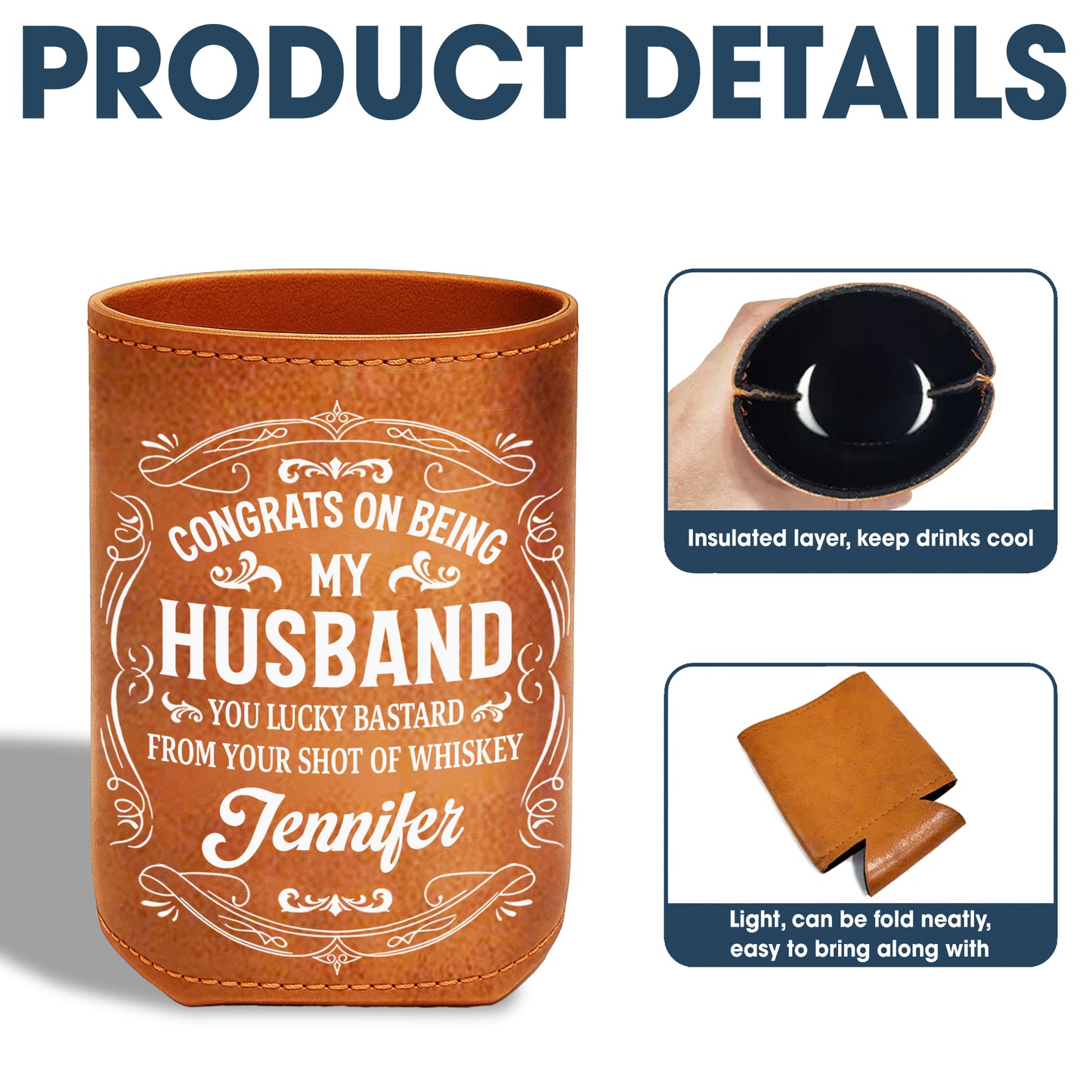 Congrats On Being My Husband, Whiskey Inspired Design - Personalized Leather Can Cooler - HSB032_LECOO