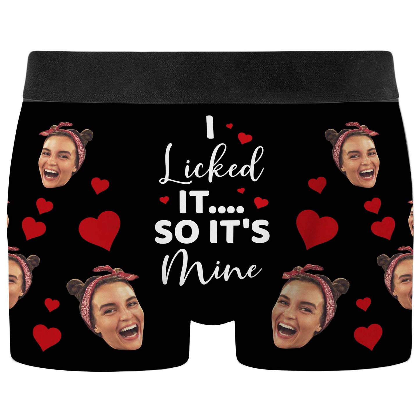 I Licked It So It's Mine With Hearts And Faces