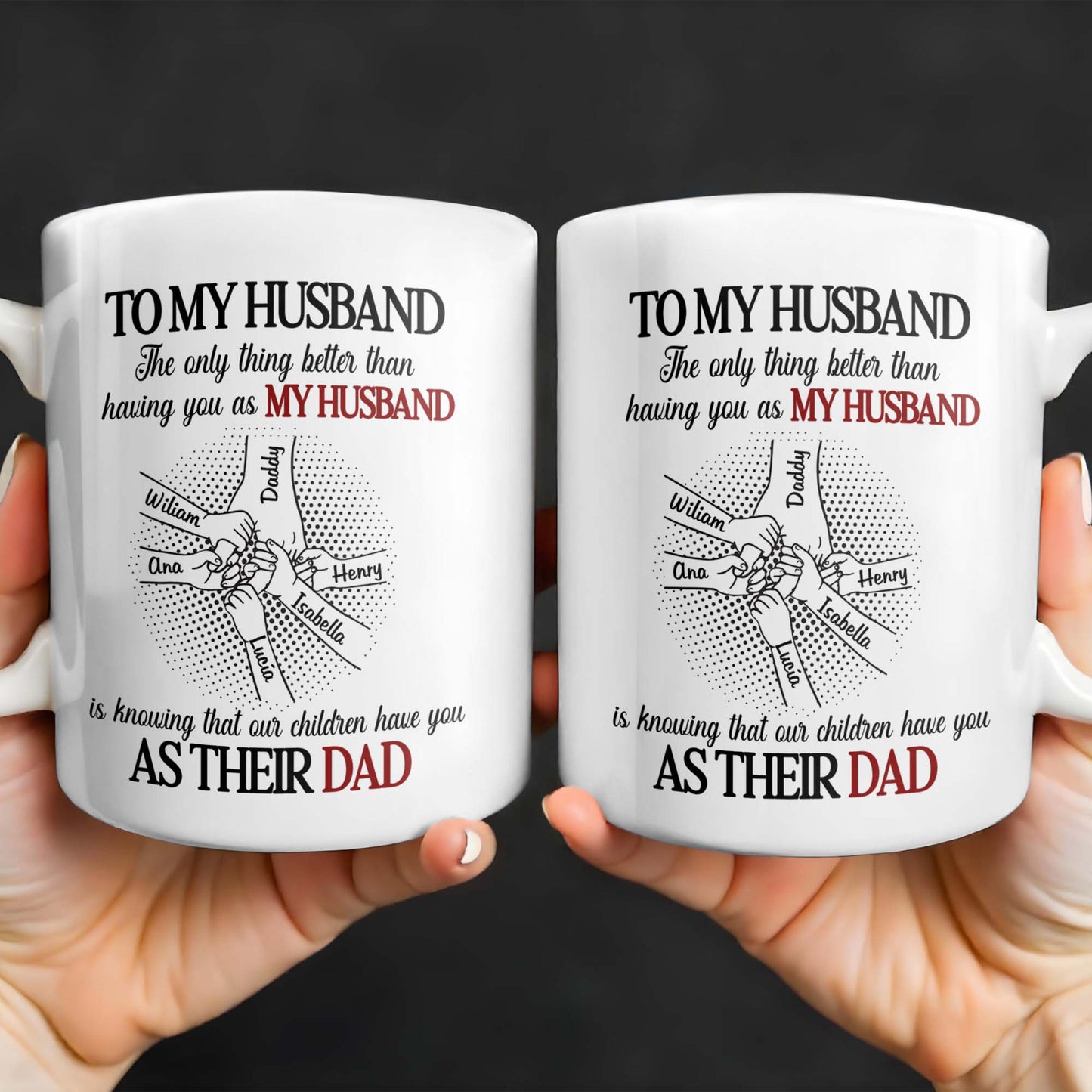 To My Husband, The Only Thing Better Than Having You As My Husband, Holding Hands