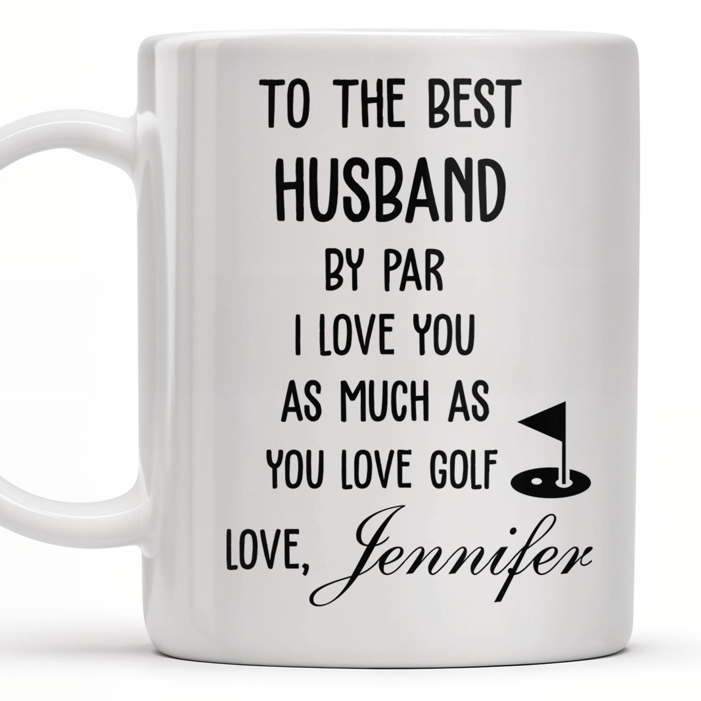 To The Best Husband By Par Love and Golf