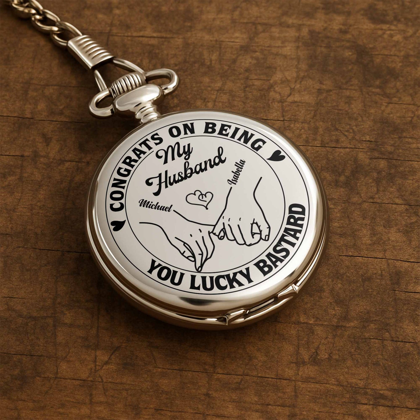 Congrats On Being My Husband, You Lucky Bastard - Personalized Silver Plated Pocket Watch - HSB040_SWATCH
