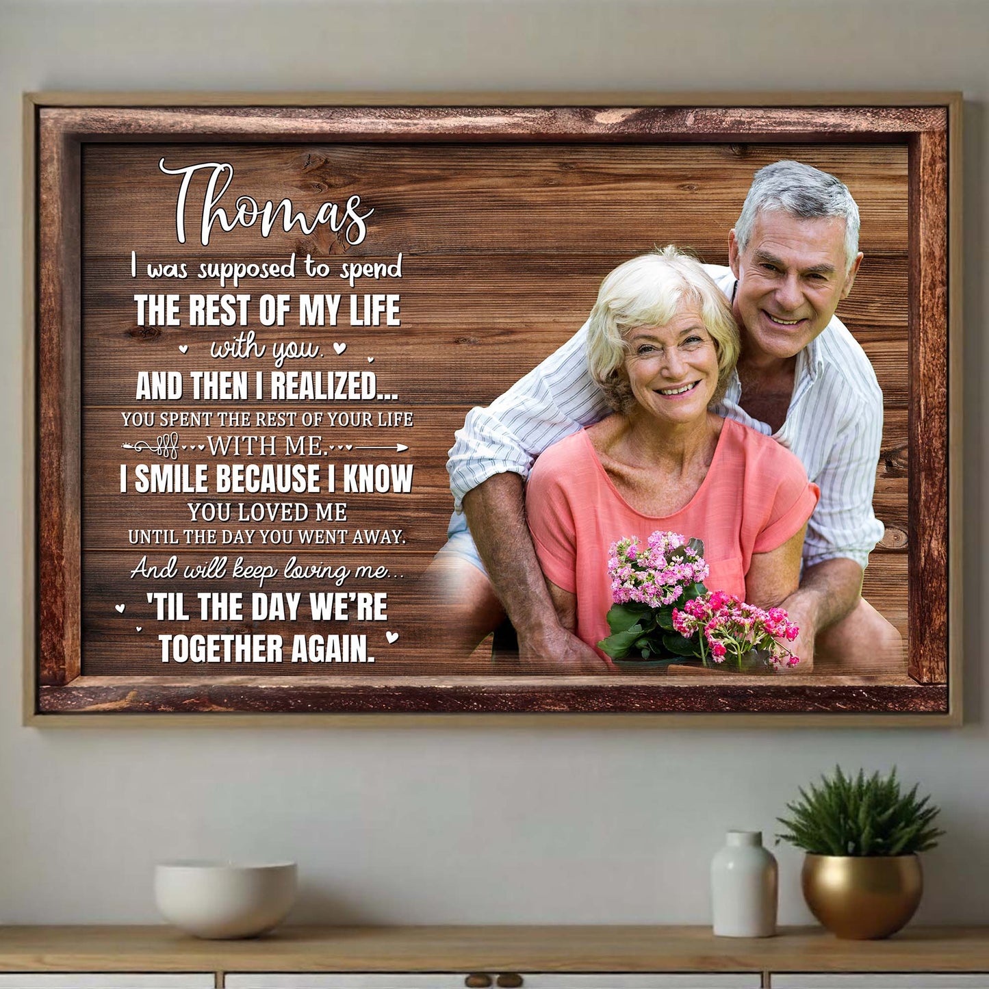 Spend The Rest Of My Life With You, Memorial Love Message