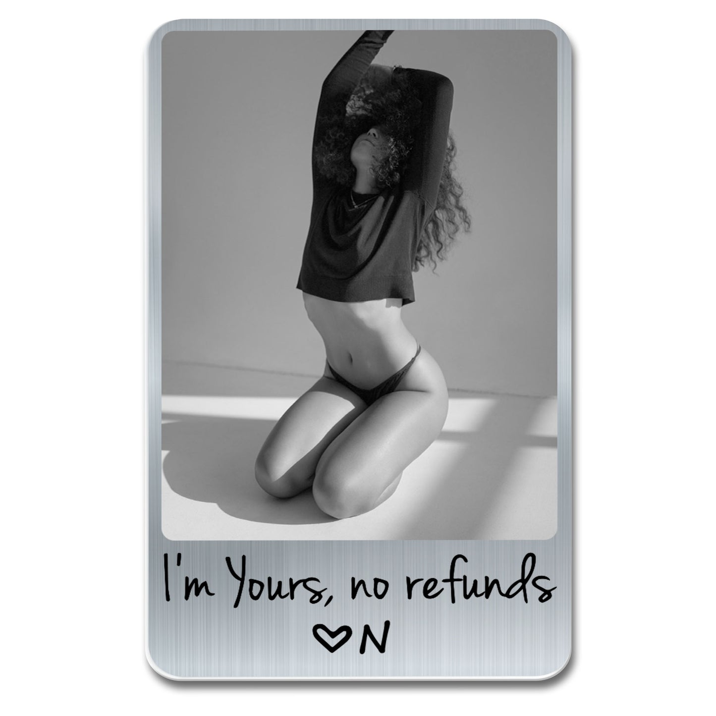 I'm Yours No Refunds Custom Photo Personalized Wallet Insert