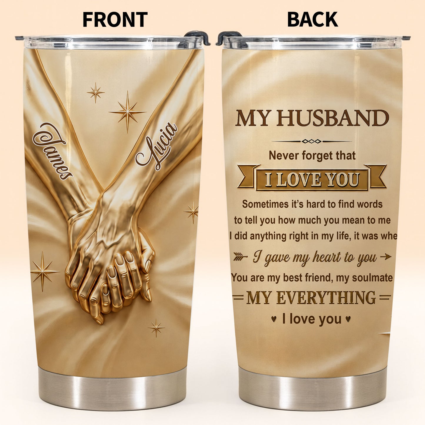 My Husband Never Forget That I Love You Holding Hands - Personalized Custom Stainless Steel Tumbler 20oz - HSB122_USTUM