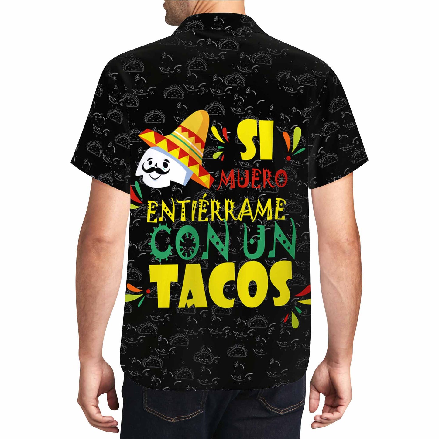 Si Muero Entiérrame Con Un Taco- Personalized Custom Unisex Hawaiian Shirt - HW_MX56
