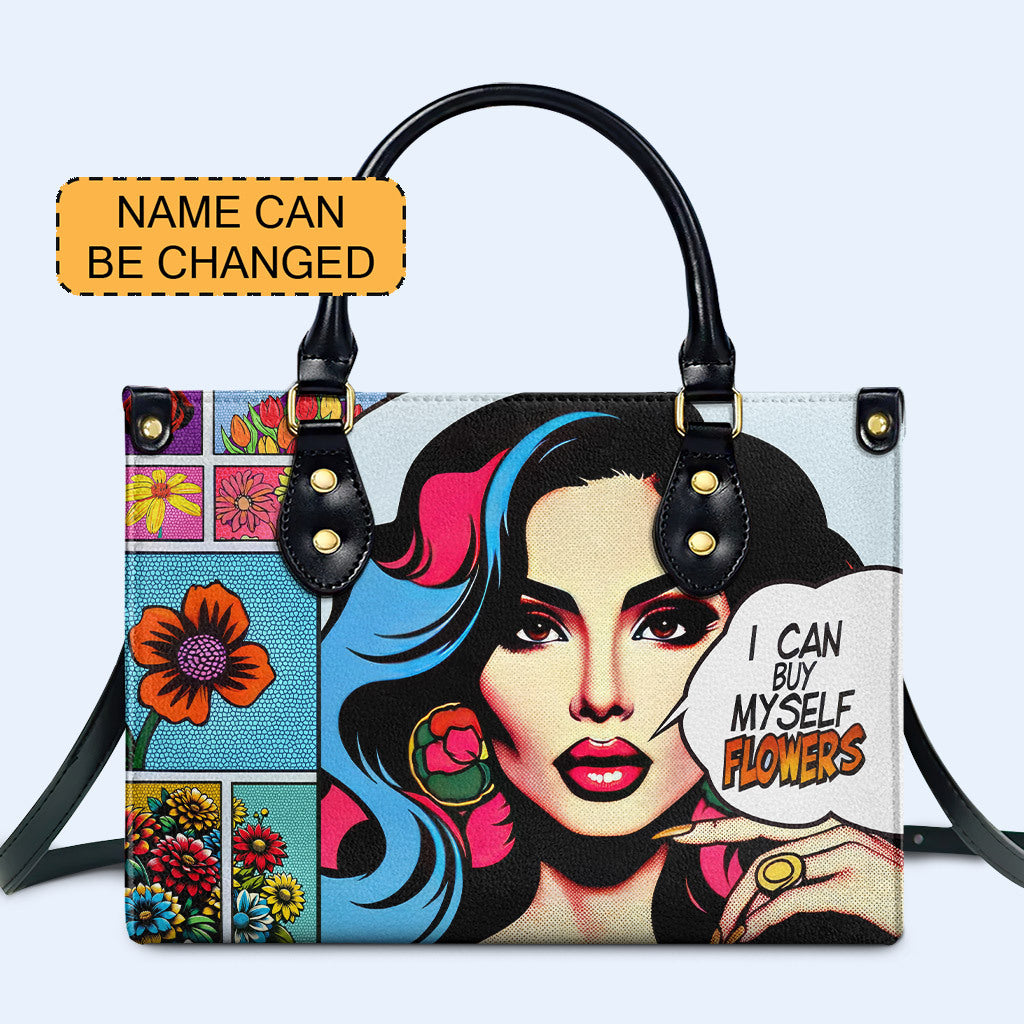 Je peux m'acheter des fleurs - Sac à main en cuir personnalisé - HG44