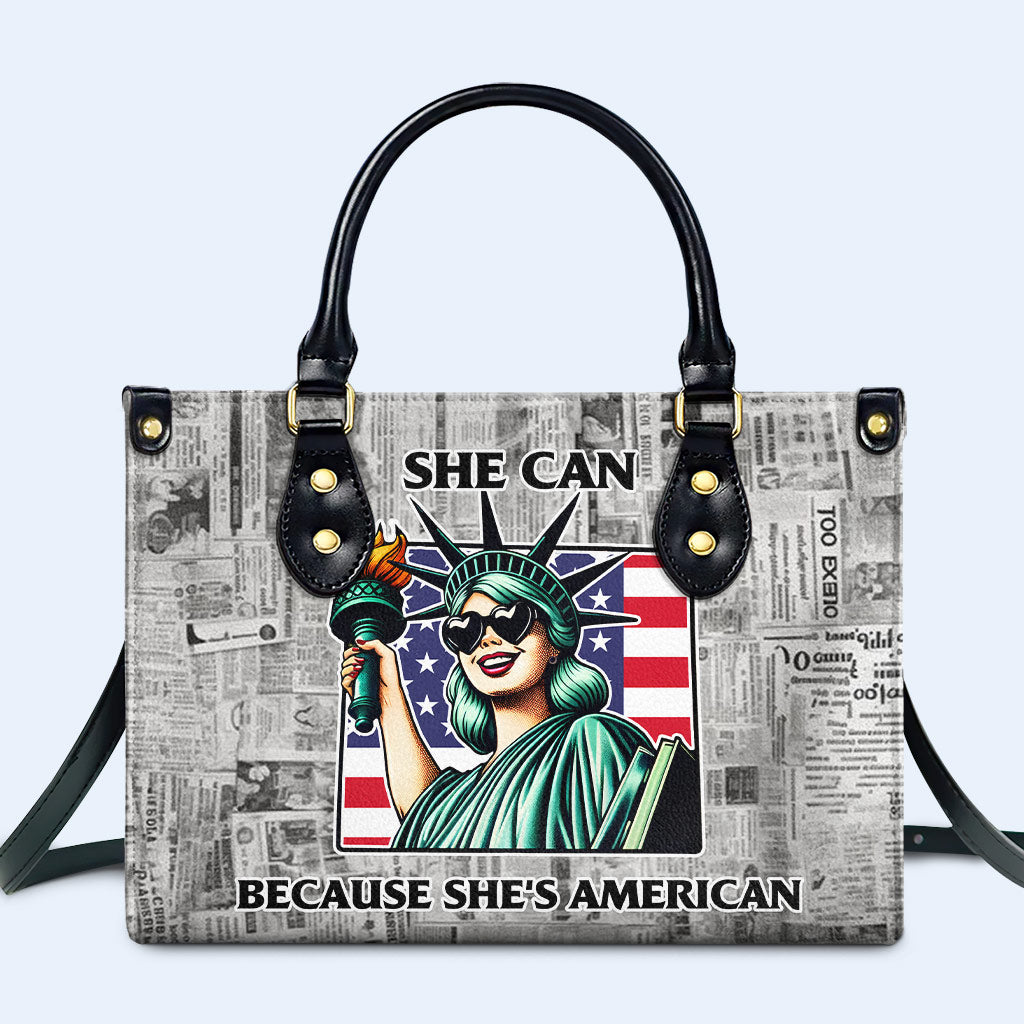 She Can Because She's American - Leather Handbag - IND16