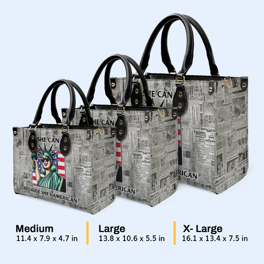 She Can Because She's American - Leather Handbag - IND16
