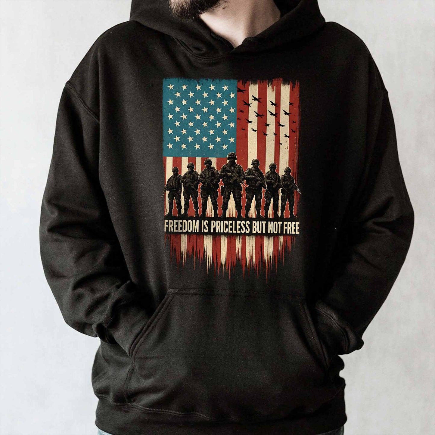 Freedom Is Priceless But Not Free, American Flag And Soldiers