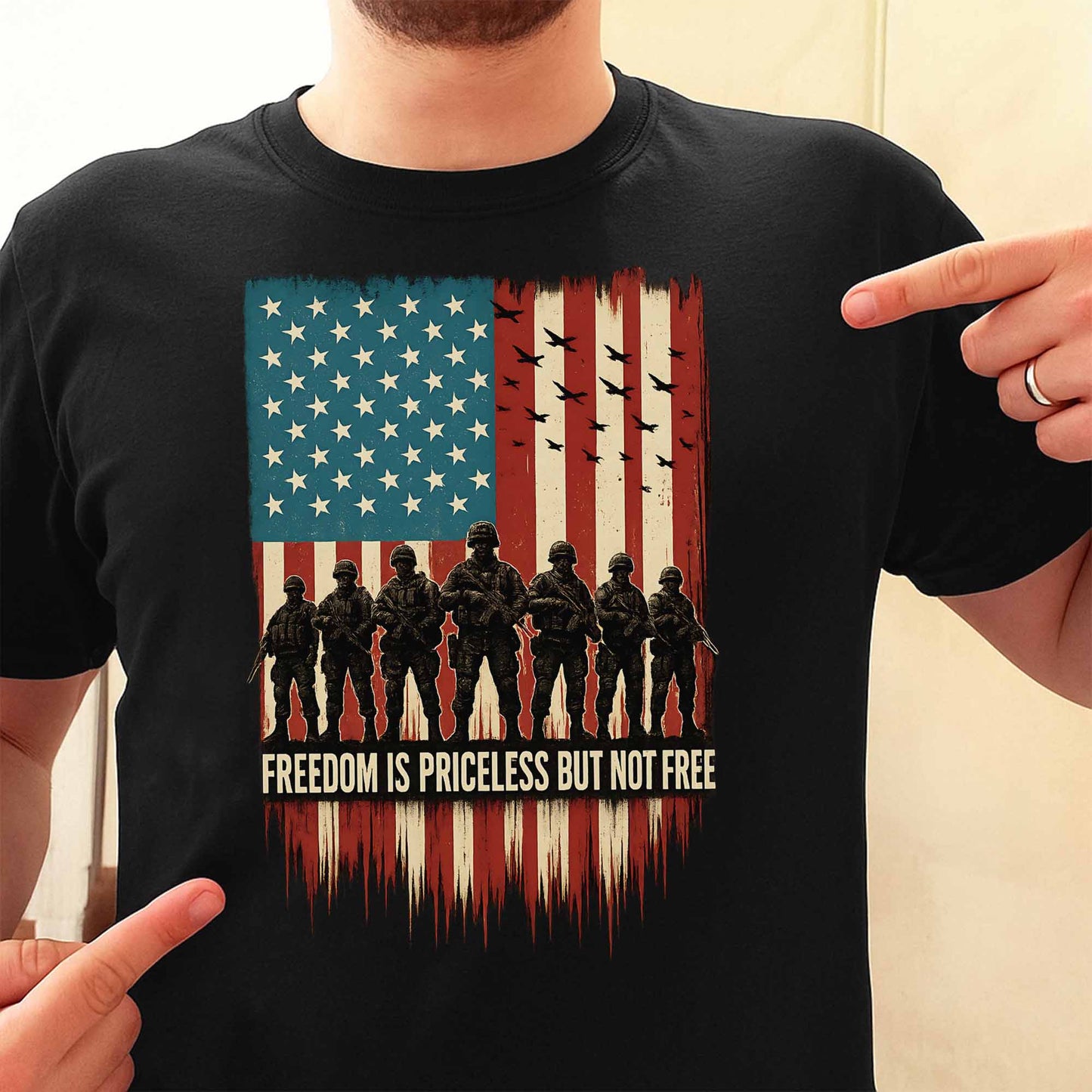 Freedom Is Priceless But Not Free, American Flag And Soldiers