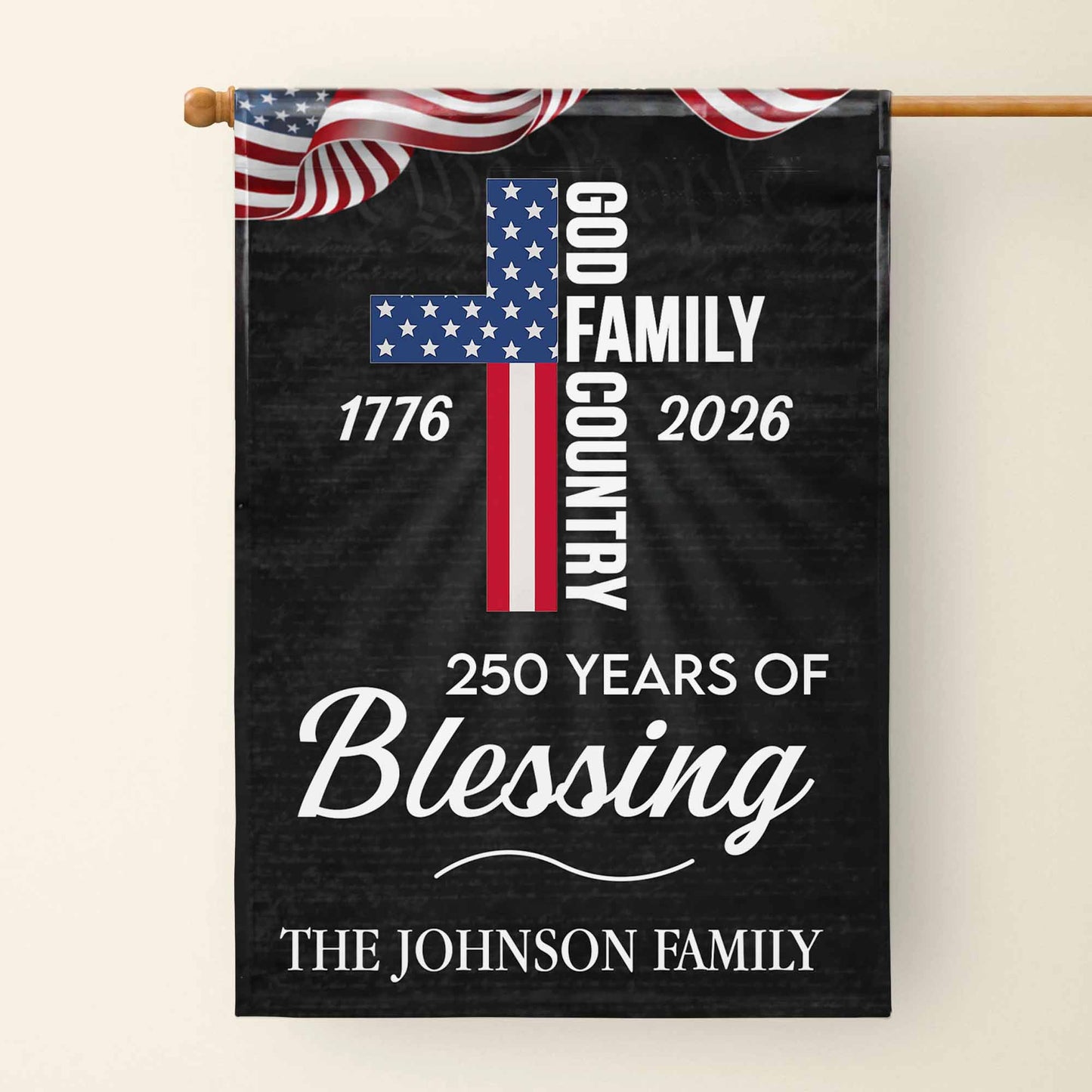250 Years Of Blessing And American Flag Design