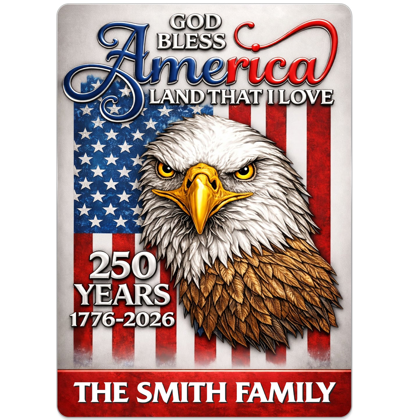 God Bless America Land That I Love Eagle Flag Family - Personalized Metal Sign - INDE182_MSIGN