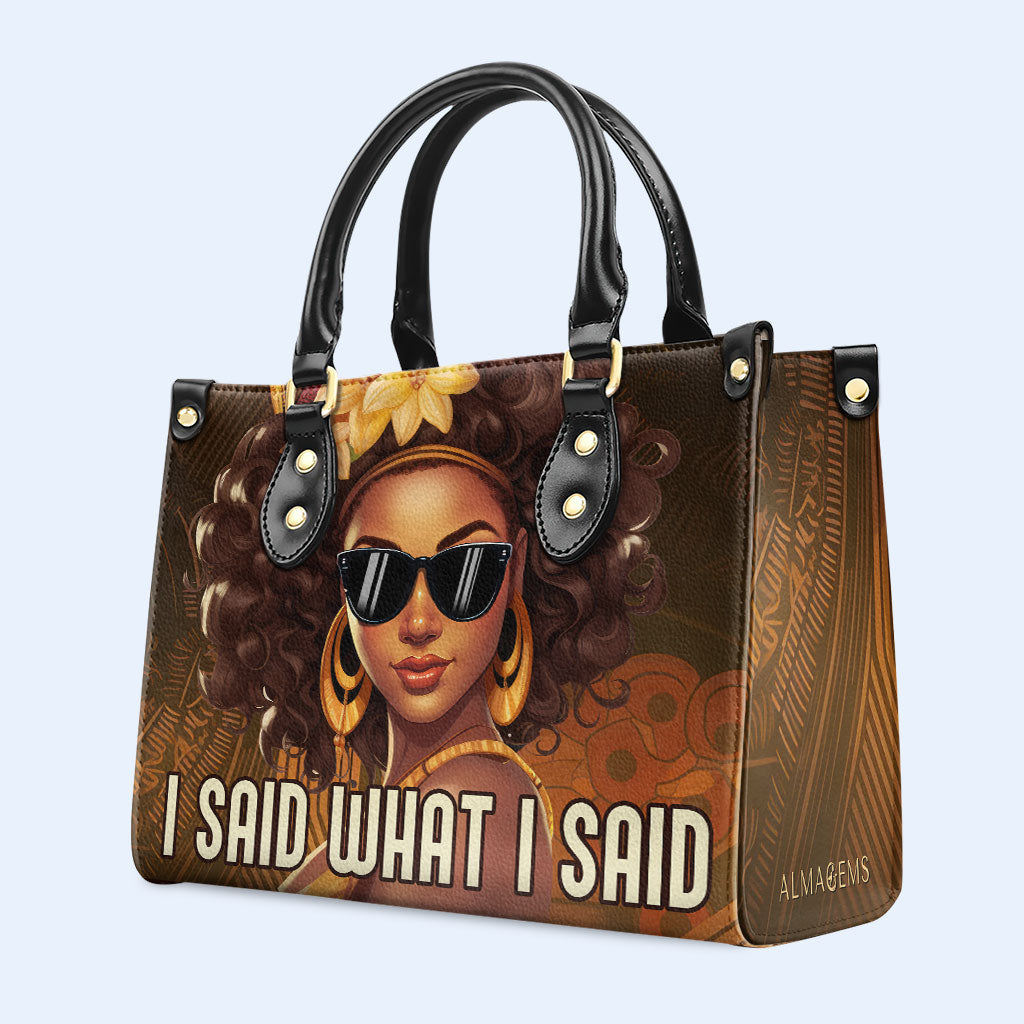 J'ai dit ce que j'ai dit - Sac à main en cuir personnalisé - ISAID01