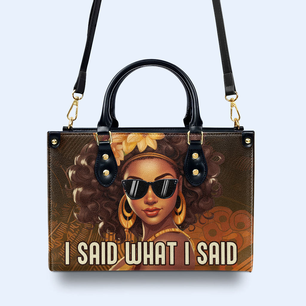 J'ai dit ce que j'ai dit - Sac à main en cuir personnalisé - ISAID01