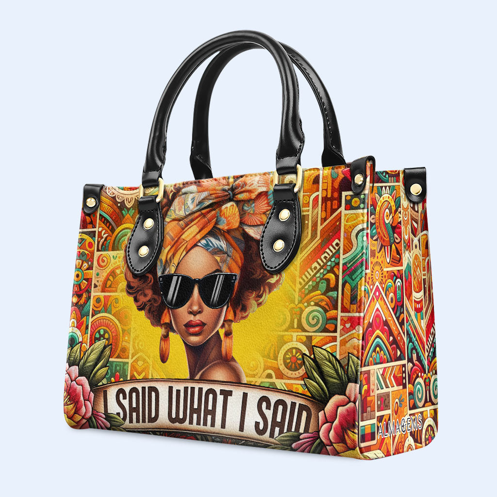 J'ai dit ce que j'ai dit - Sac à main en cuir personnalisé - ISAID02