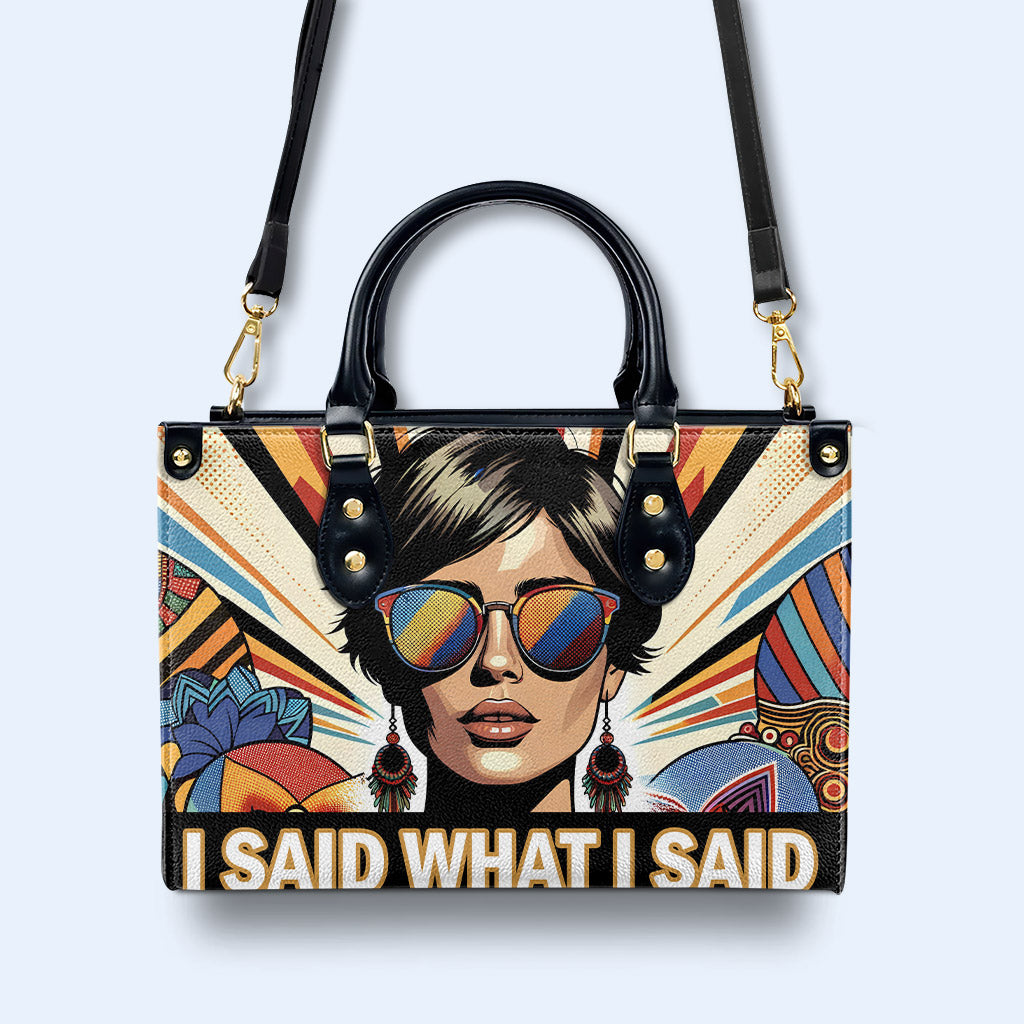 J'ai dit ce que j'ai dit - Sac à main en cuir personnalisé - ISAID03