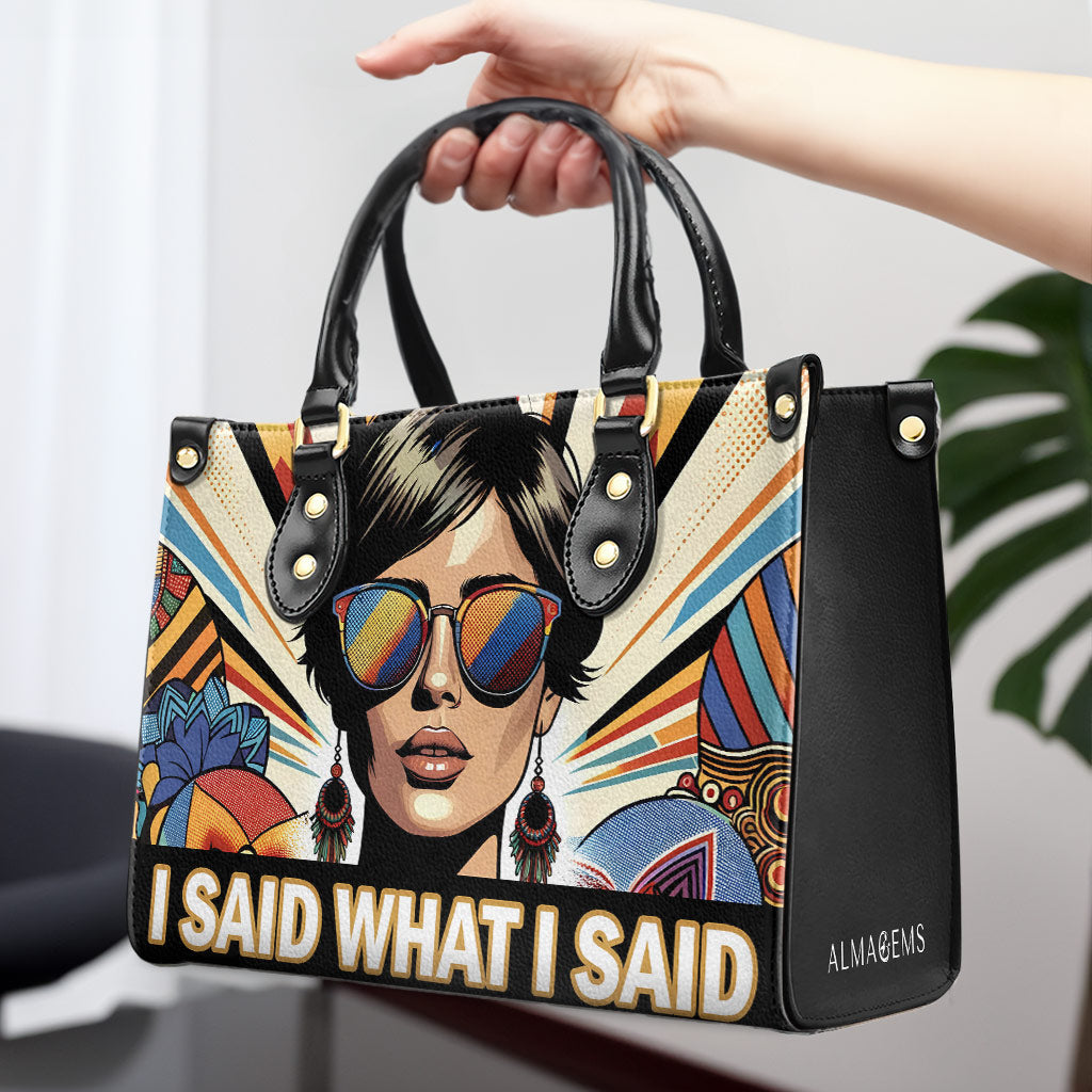 J'ai dit ce que j'ai dit - Sac à main en cuir personnalisé - ISAID03