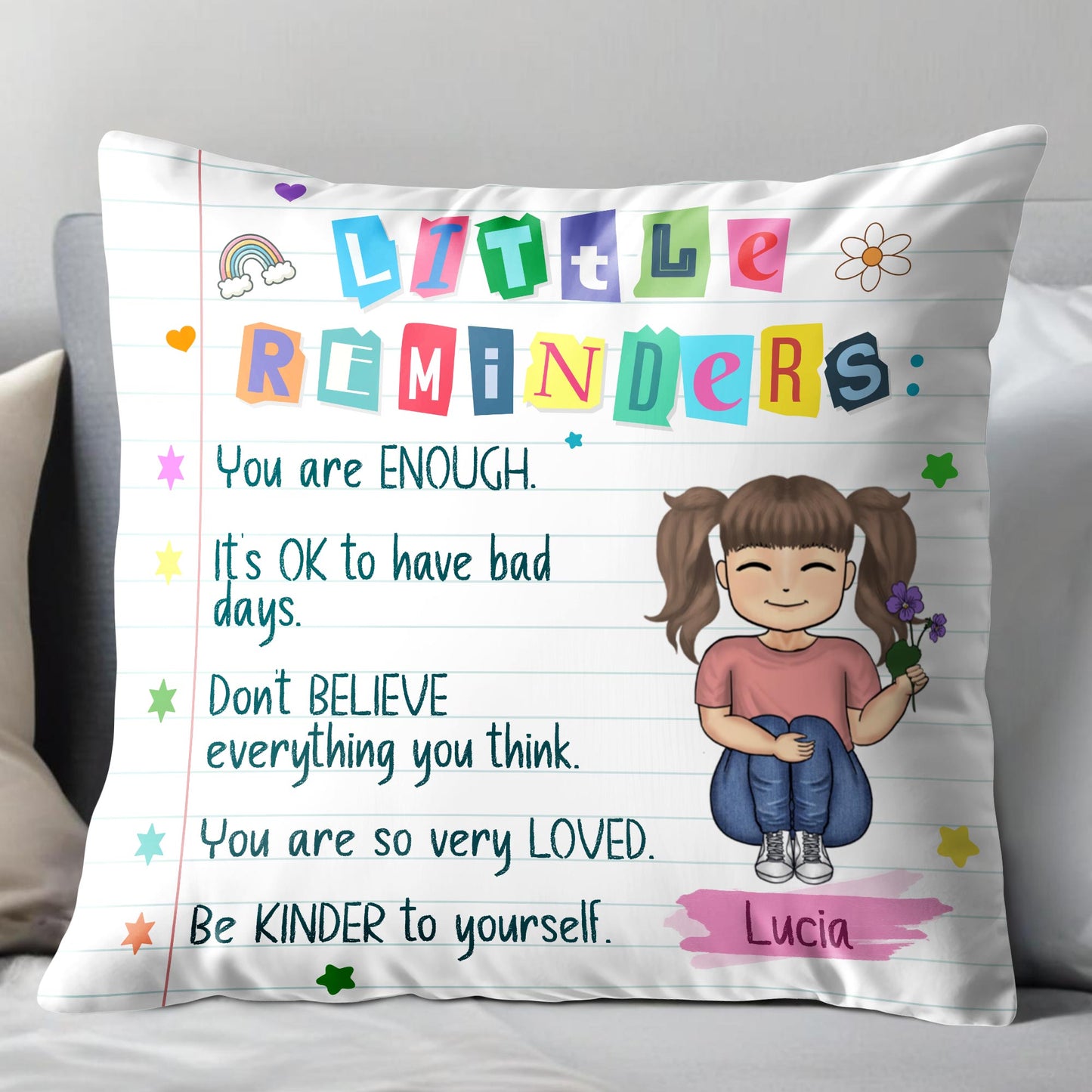 Little Reminders You Are Enough Be Kinder To Yourself Pillow - Personalized Custom Pillow, Insert Included - KID035_PLW