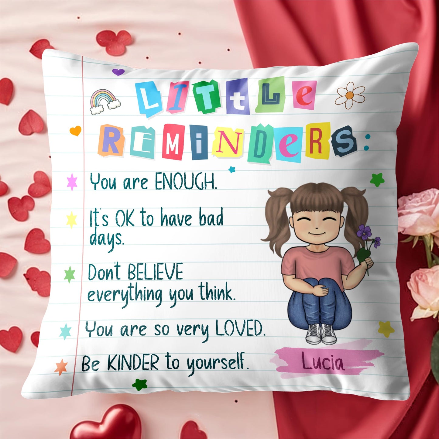 Little Reminders You Are Enough Be Kinder To Yourself Pillow - Personalized Custom Pillow, Insert Included - KID035_PLW