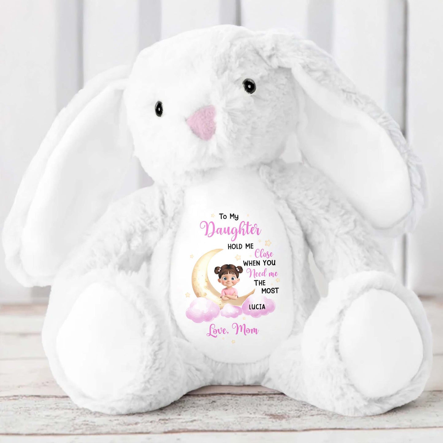 To My Daughter Hold Me Close, Stuffed Bunny, Moon and Clouds