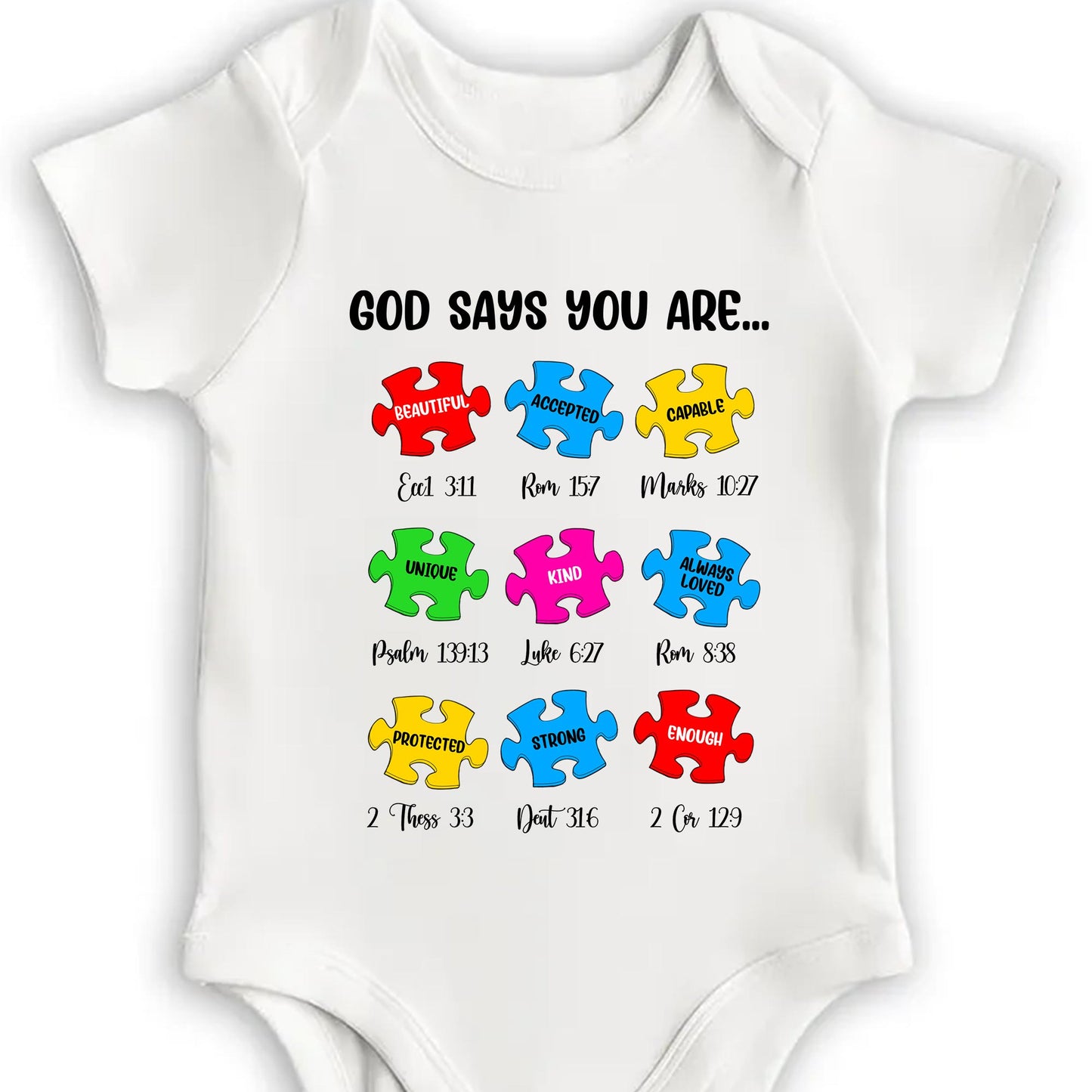 God Says You Are Beautiful, Accepted, Capable, Unique, Kind, Puzzle Pieces Onesie