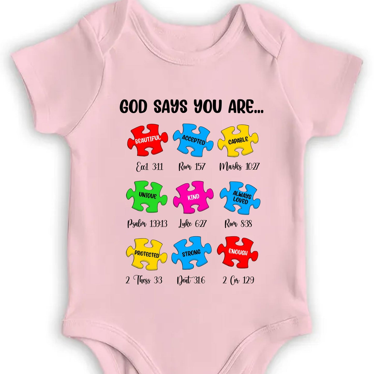 God Says You Are Beautiful, Accepted, Capable, Unique, Kind, Puzzle Pieces Onesie