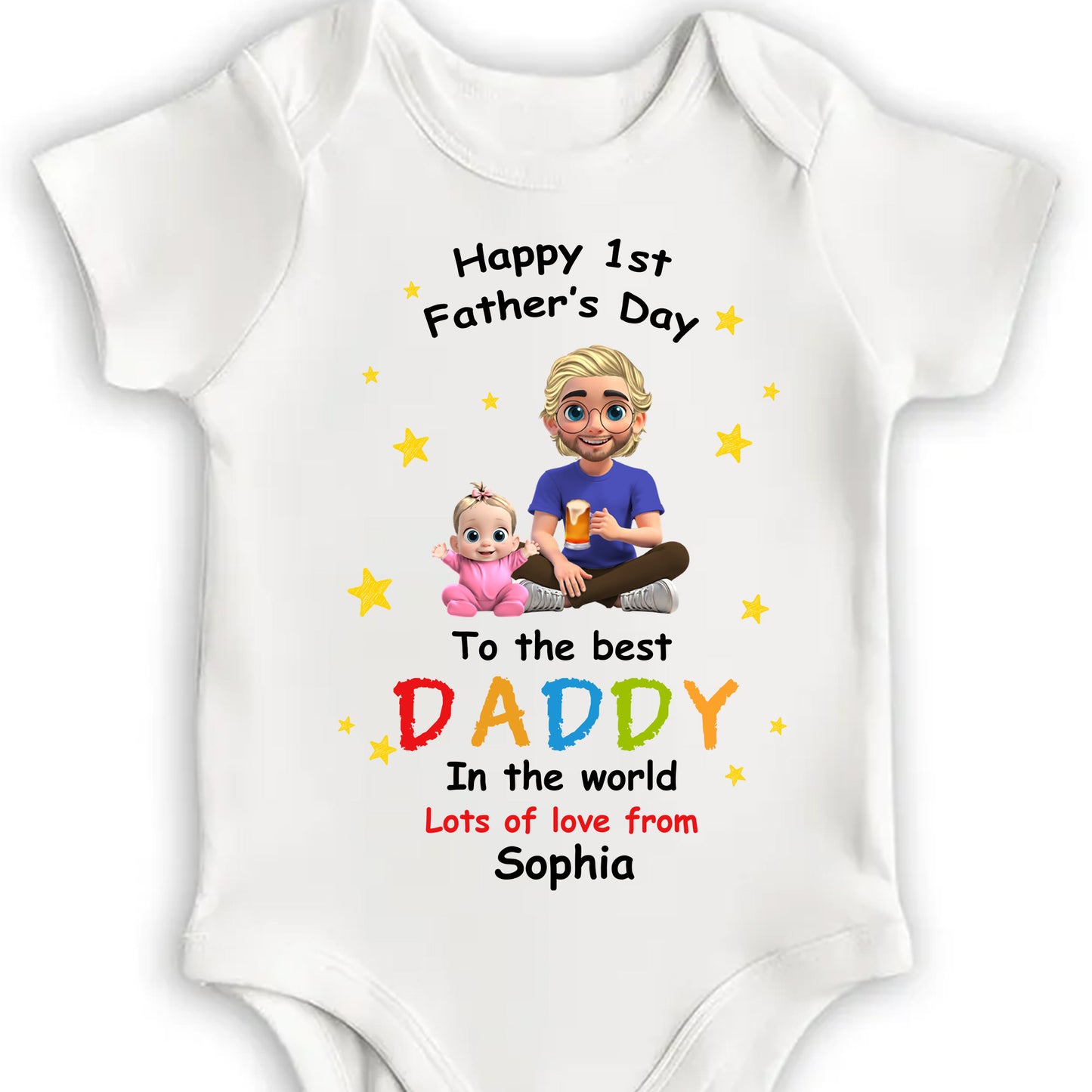 Happy 1st Father's Day To The Best Daddy In The World, Stars and Animated Characters