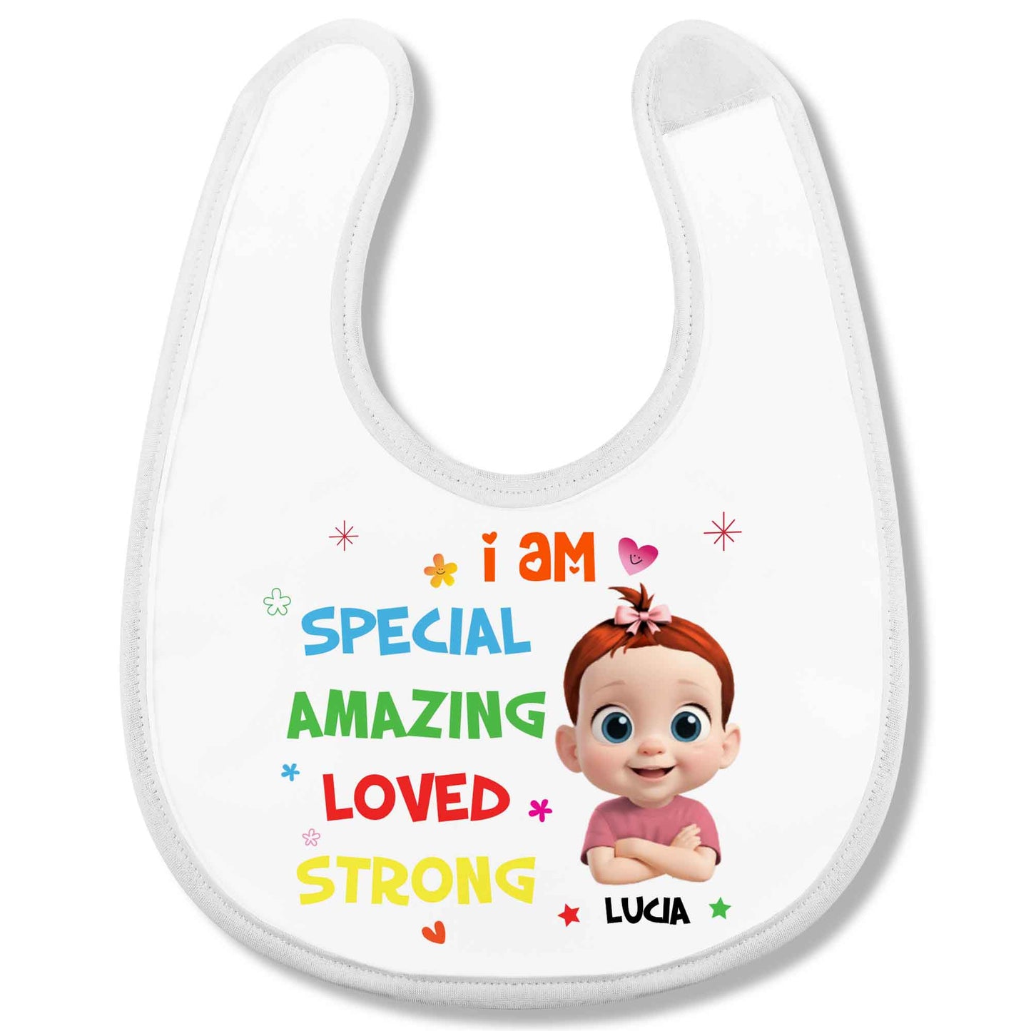 I Am Special, Amazing, Loved, Strong Baby Bib