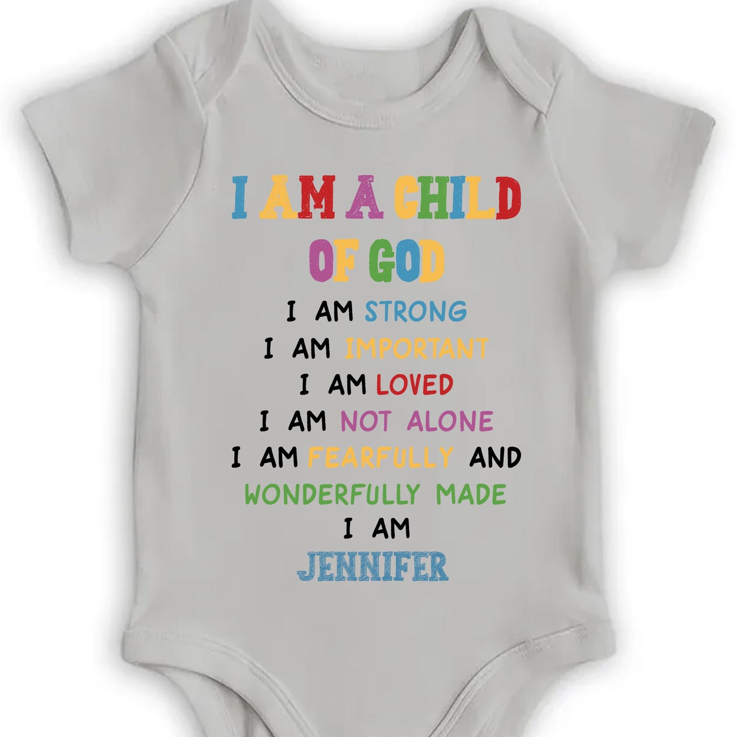 I Am A Child Of God, Inspirational Baby Onesie - Personalized Custom Baby Onesie - KID086_ONES