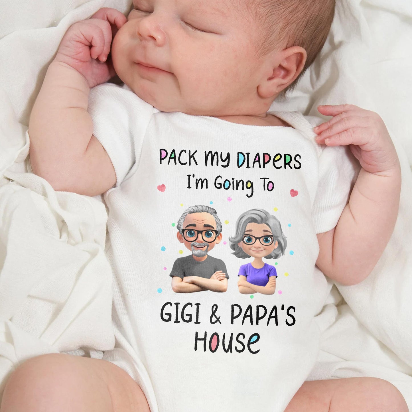 Pack My Diapers Going To Gigi & Papa's House