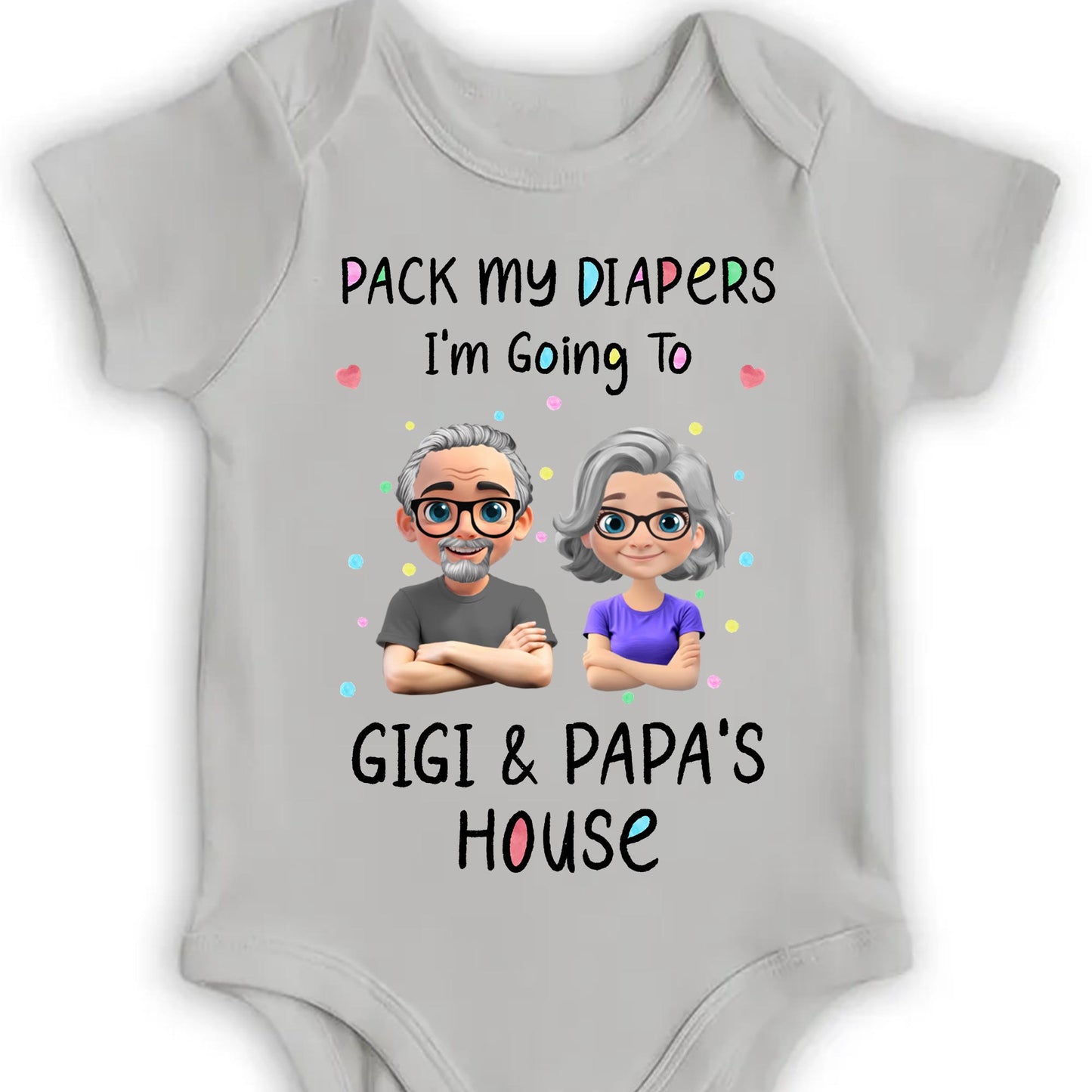 Pack My Diapers Going To Gigi & Papa's House