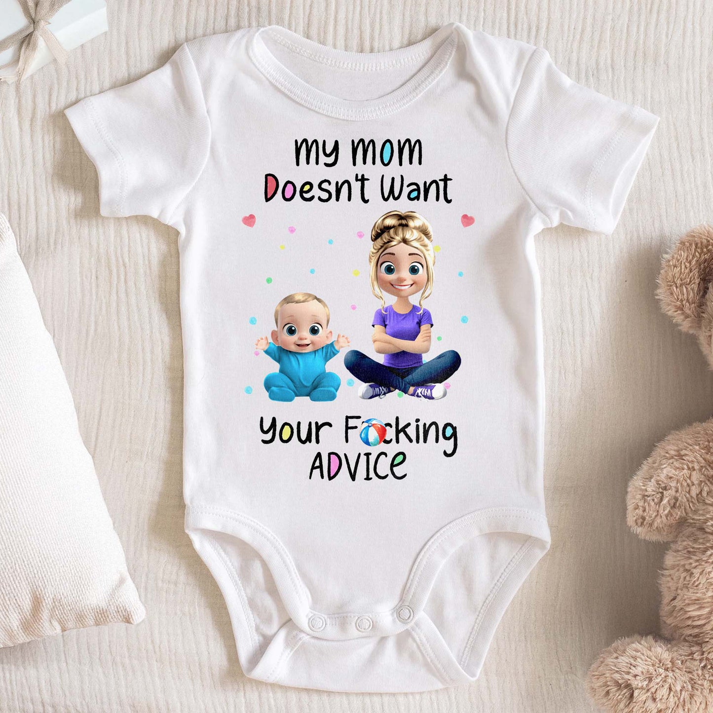 My Mom Doesn't Want Your Effing Advice Baby and Mother - Personalized Custom Baby Onesie - KID143_ONES