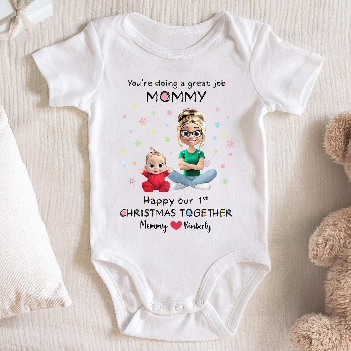 You're Doing a Great Job Mommy, First Christmas Together