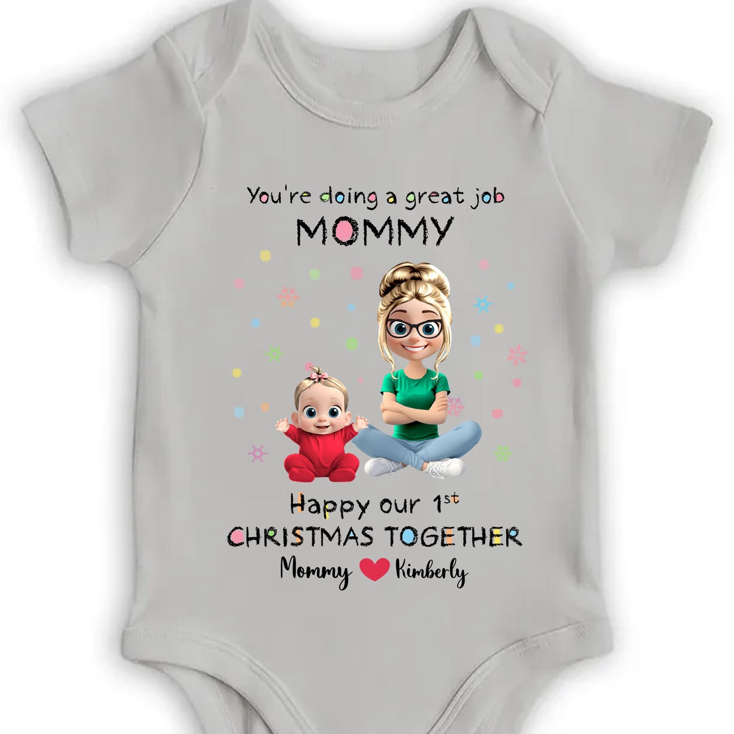 You're Doing a Great Job Mommy, First Christmas Together