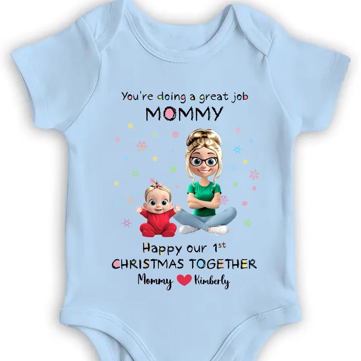 You're Doing a Great Job Mommy, First Christmas Together
