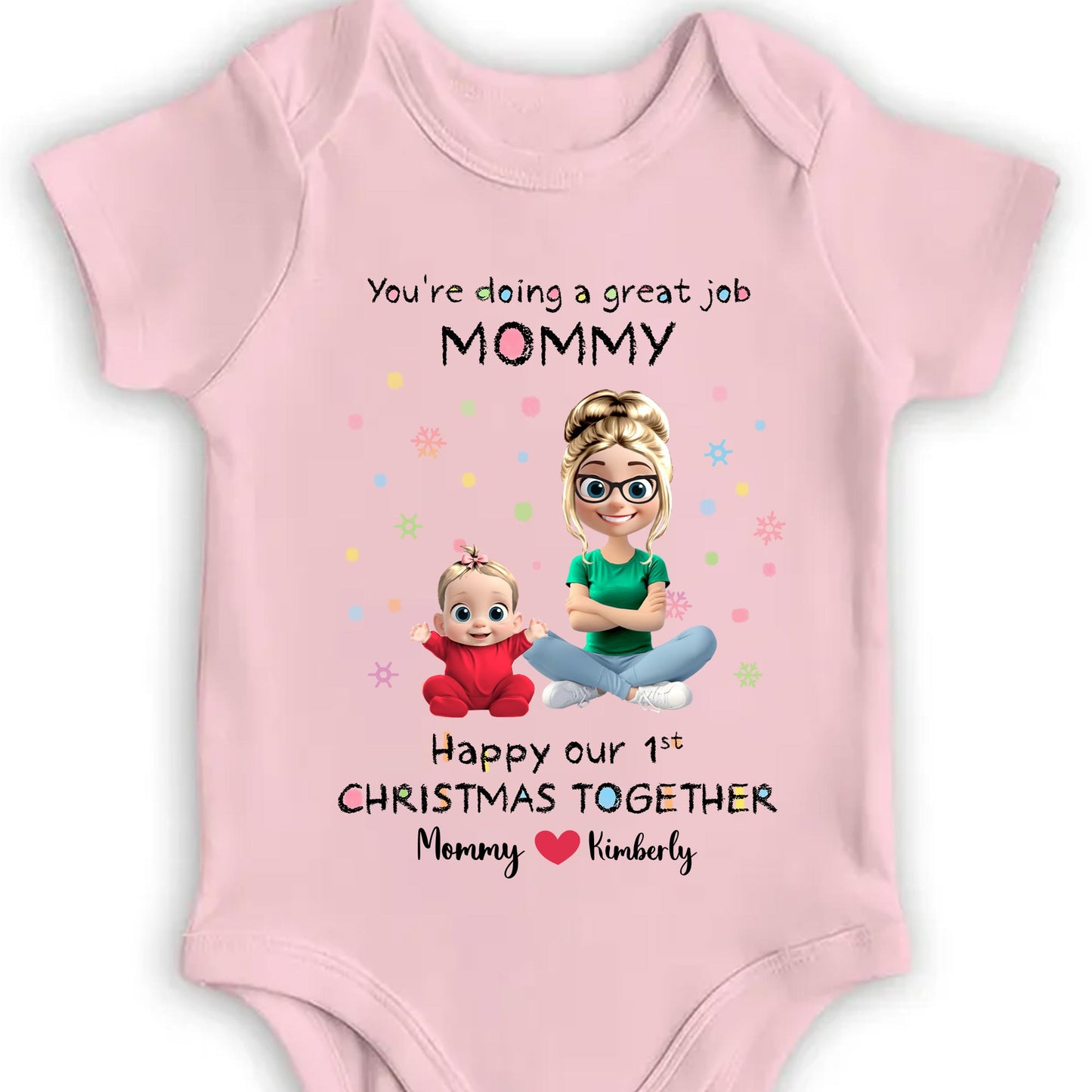 You're Doing a Great Job Mommy, First Christmas Together