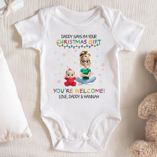 Daddy Says I'm Your Christmas Gift, You're Welcome