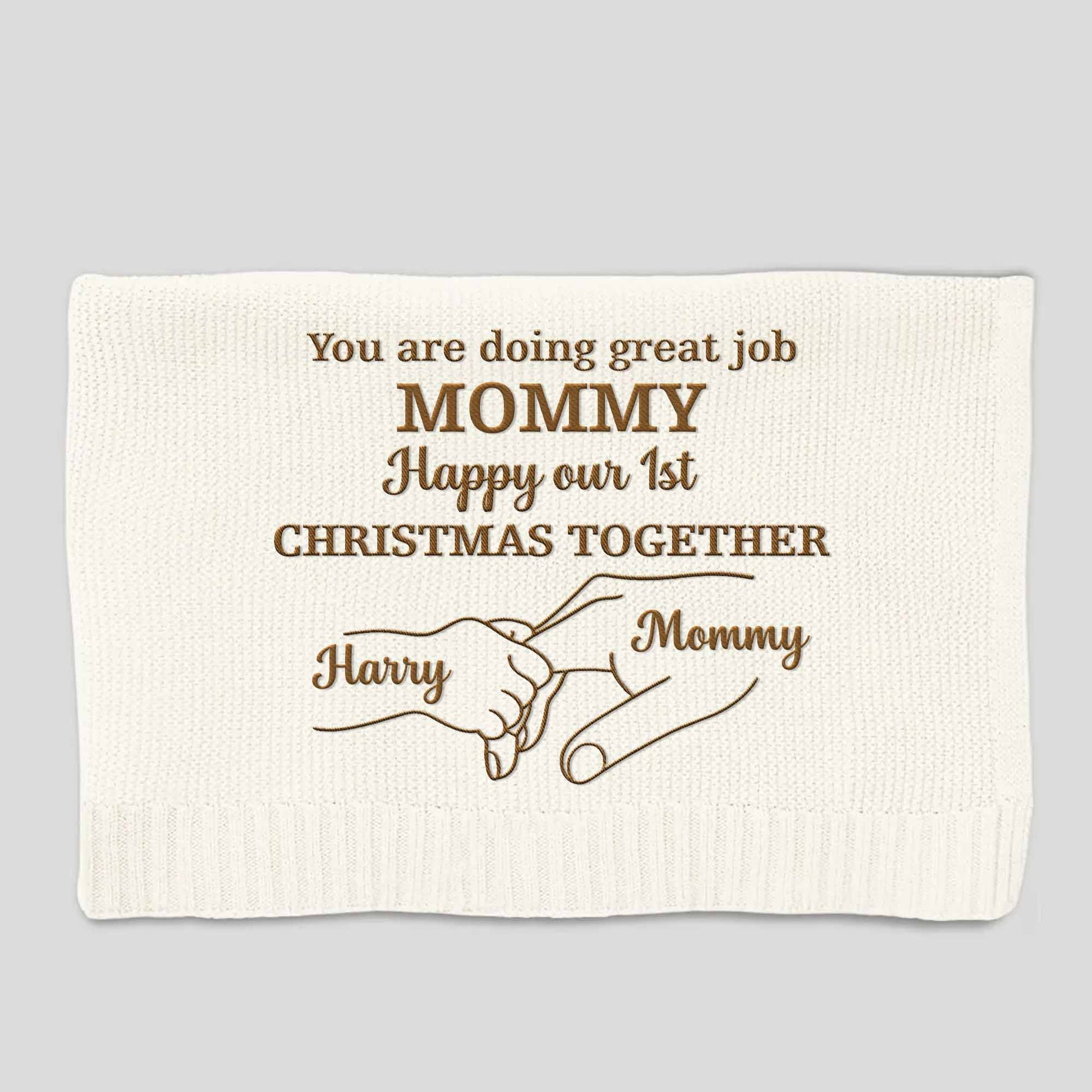 You Are Doing Great Job Mommy, Happy Our 1st Christmas Together